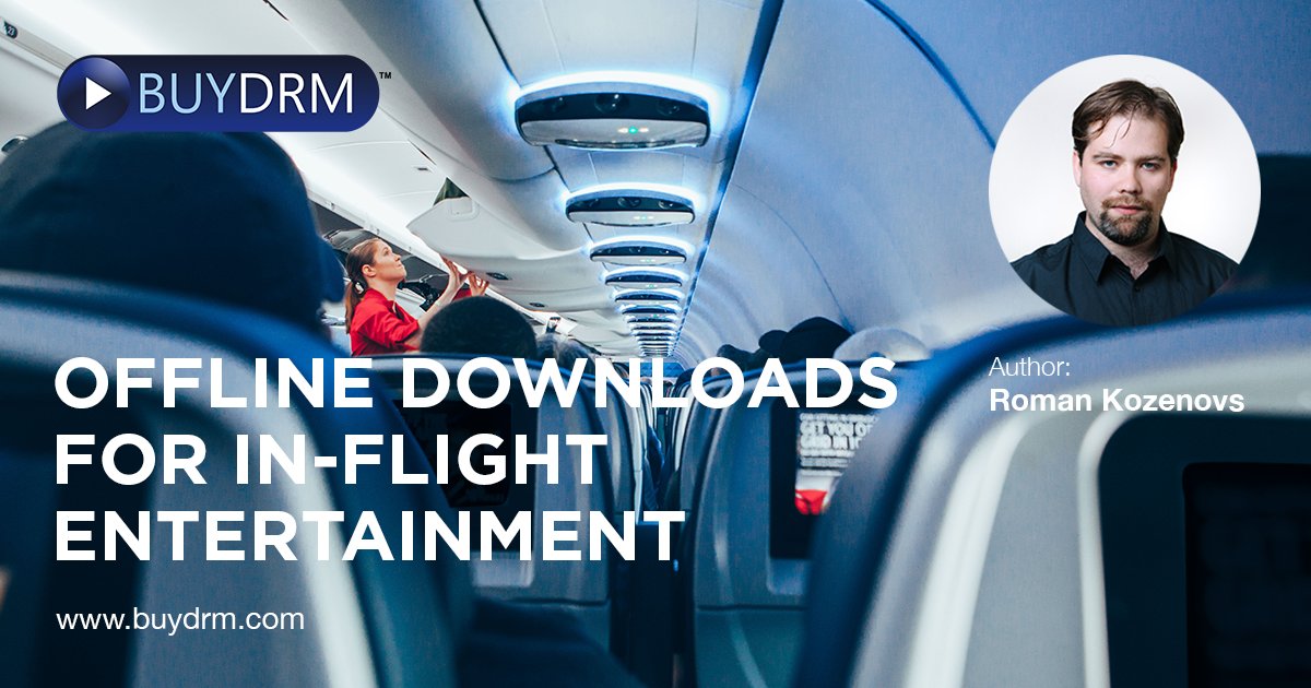 BuyDRM's tweet image. Our latest blog post &quot;Offline Downloads for In-Flight Entertainment&quot; is now up on The DRM Blog. Subscribe today for instant notifications! bit.ly/2oCpgj2 #BuyDRM #KeyOS #IFE