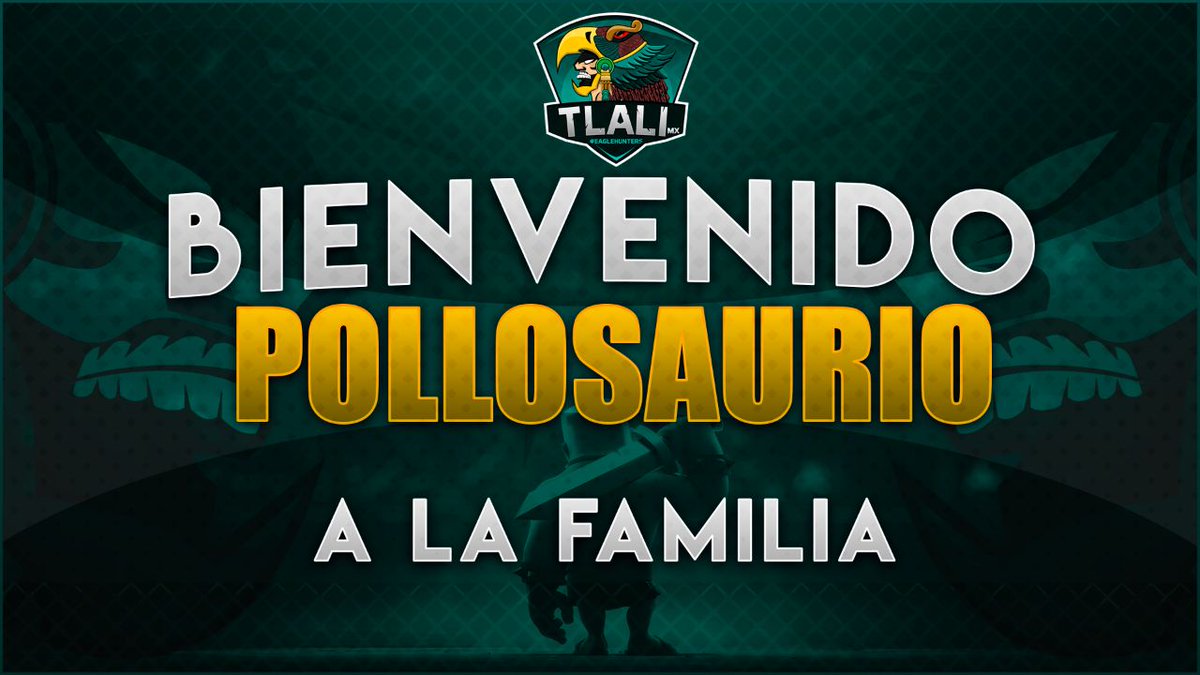 Damos la bienvenida a nuestra gran familia a @PolloSaurioRex7  #EagleHunters