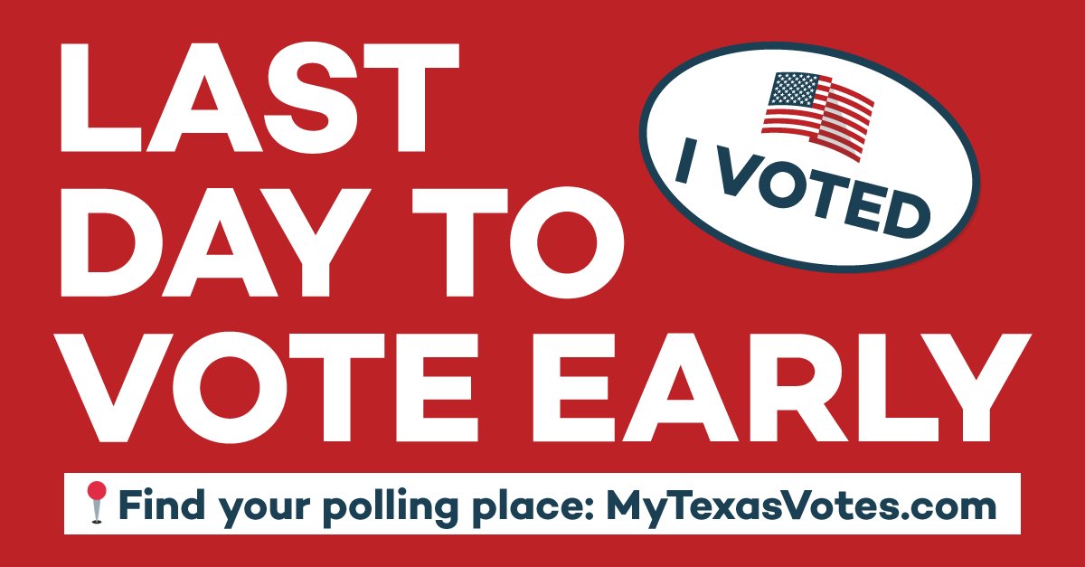 RETWEET to spread the word -- Today is the last day to vote early. 

Confirm your polling place right now &amp; go vote: MyTexasVotes.com