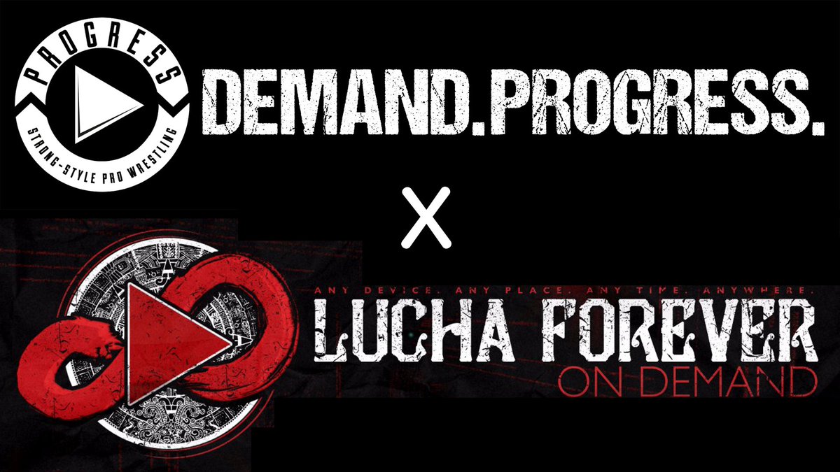 ThisIs_Progress's tweet photo. NEWS: #DemandProgress is the new online home for #LuchaForever content! 15 shows available right now to download, rent or stream; more to come to complete the archive. #ThisIsProgress #WorkTogetherMakeItBetter https://t.co/2f6lbGeFOy https://t.co/s9NOQ8uuRN