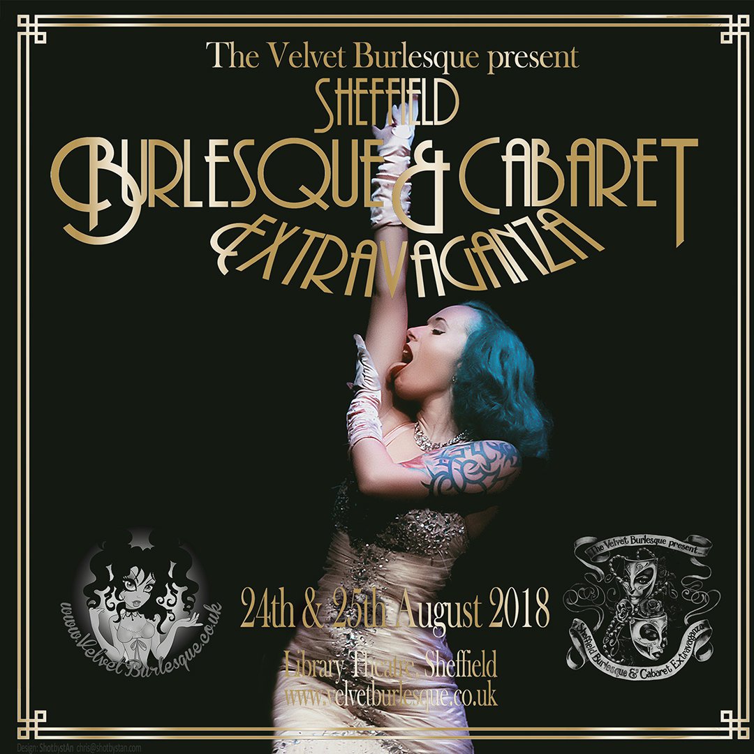 VelvetBurlesque's tweet photo. #Festival #Performer #Applications still open for #SBCE2018 - email VelvetBurlesque@aol.com #TheVelvetBurlesque #SheffieldBurlesqueCabaretExtravaganza https://t.co/esSIjPgBPx