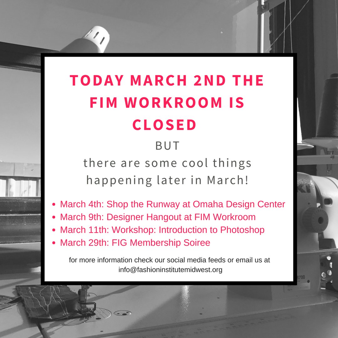 FashInstitute's tweet photo. The FIM workroom is closed today. We will resume regular hours on Sunday. We also have some pretty great stuff lined up for the rest of March. https://t.co/UAkAx3vyGn