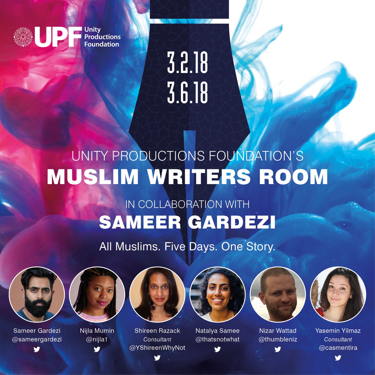 UPFTV's tweet photo. The #MuslimWritersRoom event begins today! Follow our participants for updates! @sameergardezi @YShireenWhyNot @casmentira @thatsnotwhat @Nijla1 @ThumbleNiz #MeetOurWriters https://t.co/Pr94M82mFK