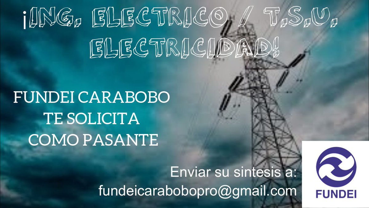 #PASANTIAS #CARABOBO #FUNDEI #ESTUDIANTES #INGELECTRICO #TSUELECTRICIDAD