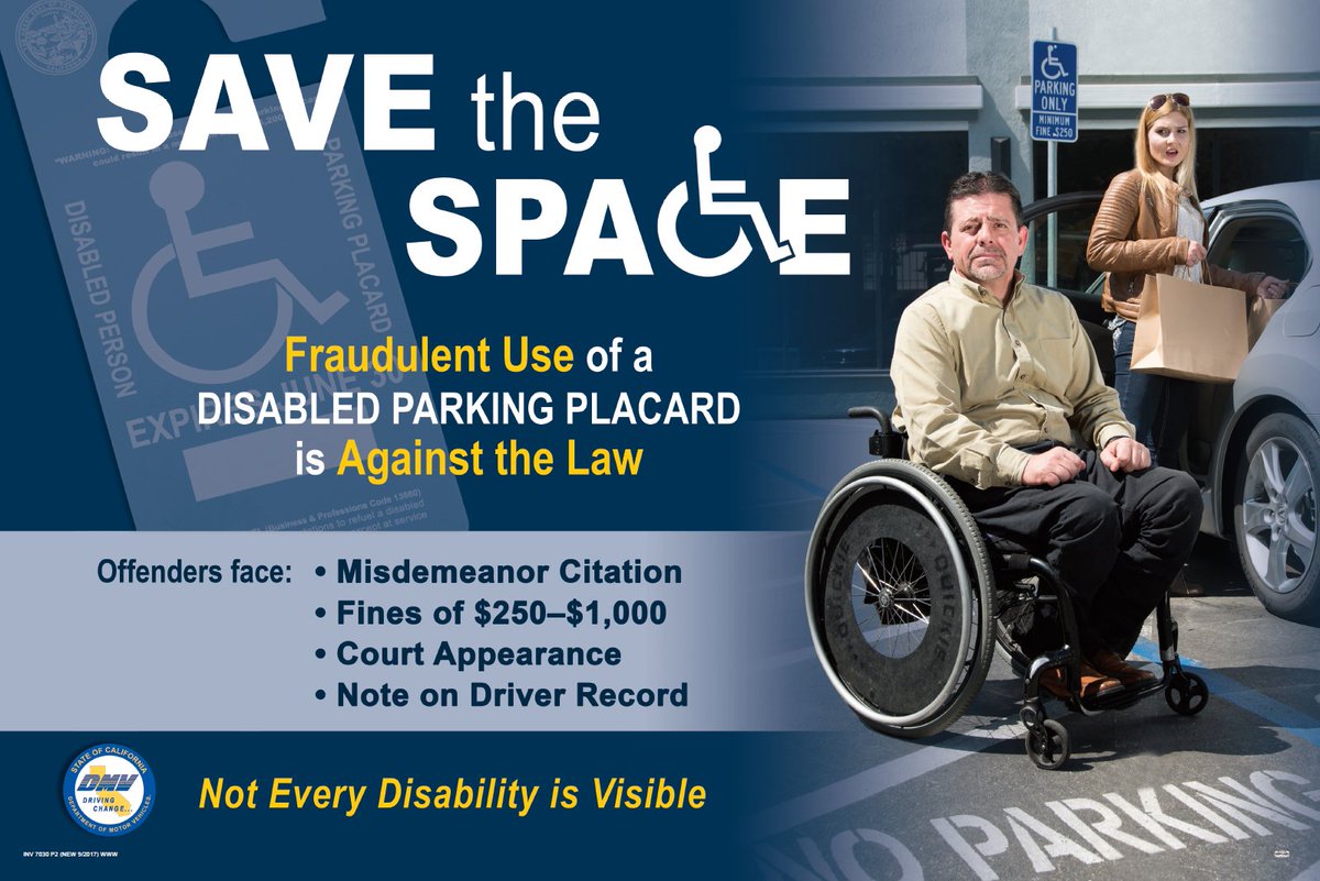 CaliforniaDCA's tweet image. Fraudulent use of a Disabled Parking Placard is against the law. Violators can be fined up to $1000. Don&apos;t risk it! #SaveTheSpace @CA_DMV