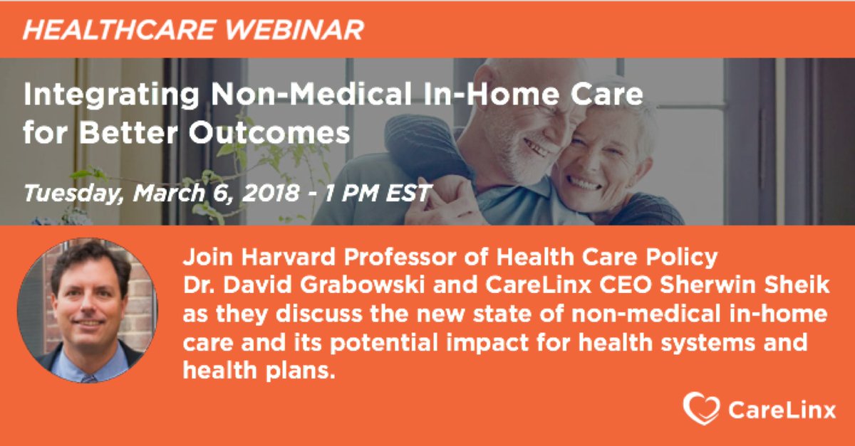 CareLinx's tweet photo. Health system/health plan leader looking for a competitive advantage? Harvard's @DavidCGrabowski and CareLinx CEO Sherwin Sheik discuss Integrating In-Home Care for Health Plan &amp; Health System Success! LIVE WEBINAR Tuesday, March 6 -1 PM EST. Register now! https://t.co/qZN8VpfNym https://t.co/YKQAiUD2v6