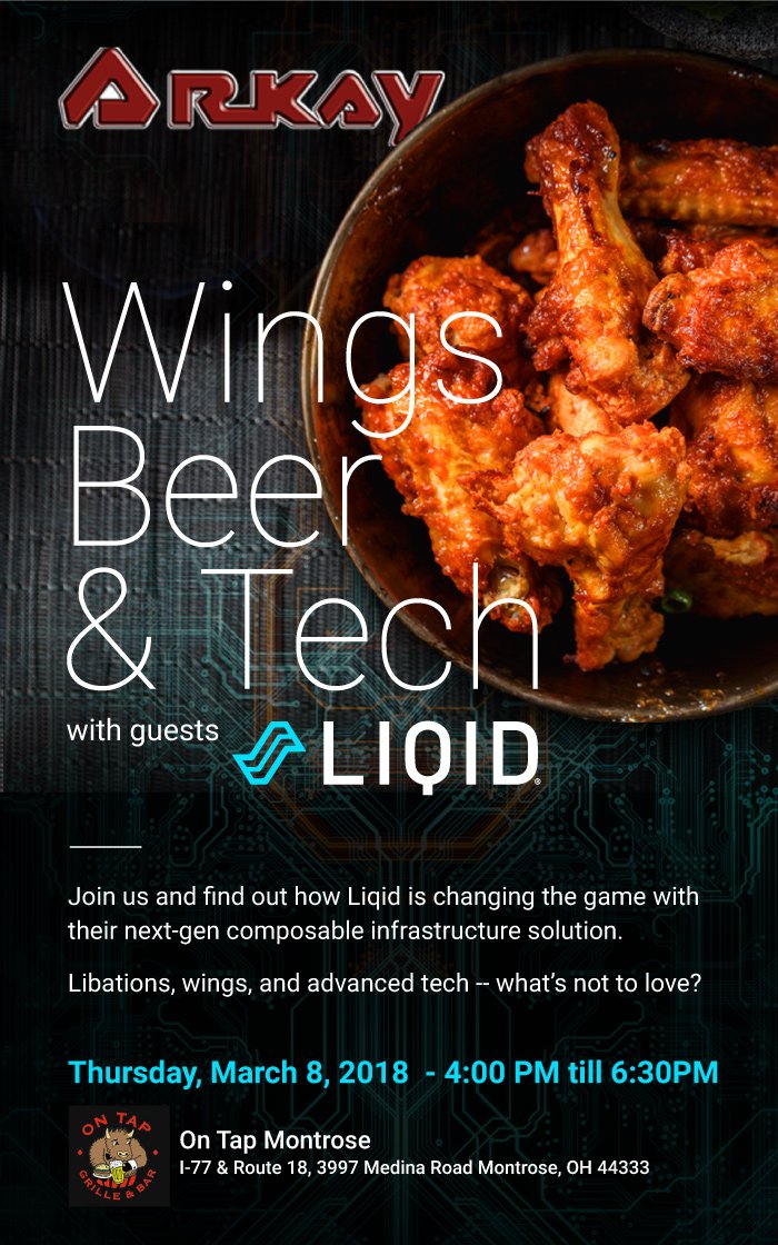Our #Akron-based reseller partner Arkay puts the I/O in Ohio. Join Liqid and Arkay for beer, wings, and more on how Liqid Composable delivers full #FlashStorage scalability in tandem with other resources. 4-630 PM March 8 at <a href="/OnTapBarGrille/">On Tap Medina</a>, Montrose, OH.