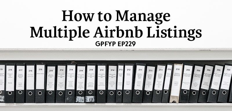 How to Manage Multiple Airbnb Listings buff.ly/2sP2Uzj #Airbnb #vacationrental