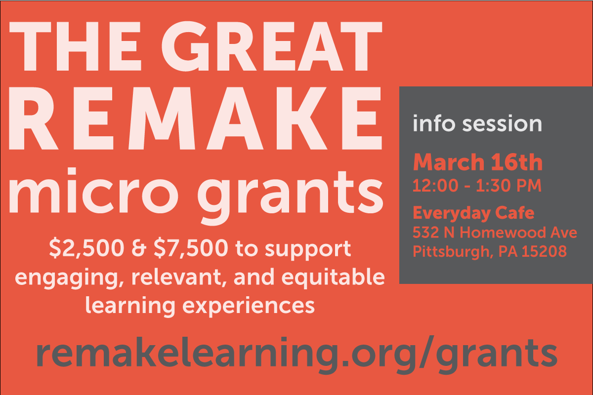 Three weeks to go until the #GreatRemake funding deadline. Need help with your application? Come to our next info session on 3/16: remakelearning.org/opportunity/20…