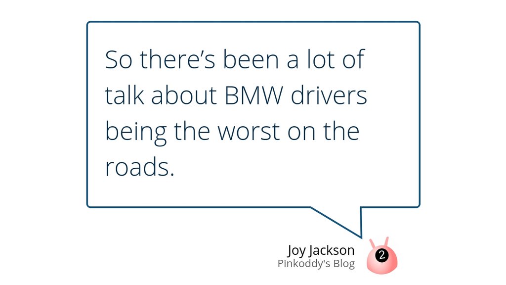 PinkOddy's tweet image. In case you missed it, check out "The thoughts of a new BMW driver" goo.gl/Gkfiq3 #driving #bmwdrivers #BMW