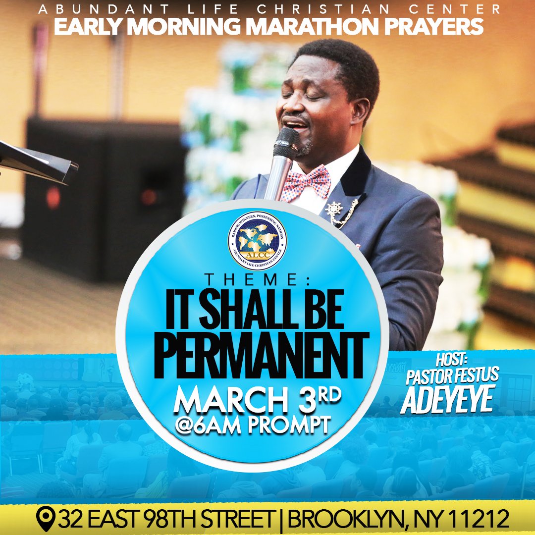 ALCCNYC's tweet photo. The platform for the manifestation of your supernatural elevation is set tomorrow Saturday at the #MarathonPrayers. The theme is “It Shall Be Permanent” Don’t miss it and #Share with someone you care #ALCC #ComeAndSee https://t.co/u61495wsi9