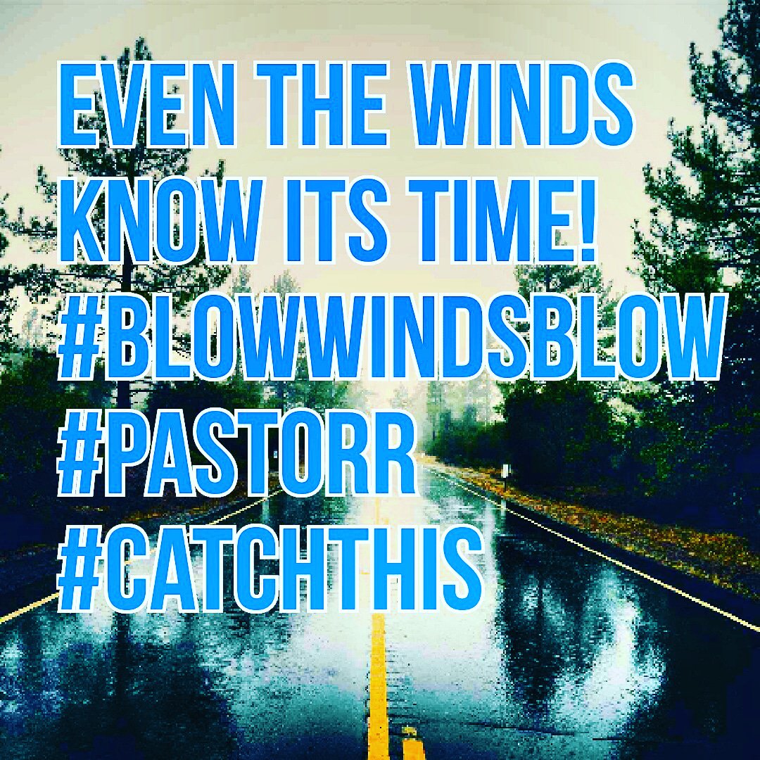 pastorrljohnson's tweet photo. #BlowWindsBlow
#pastorR
#catchthis https://t.co/S3aA0o9c2C