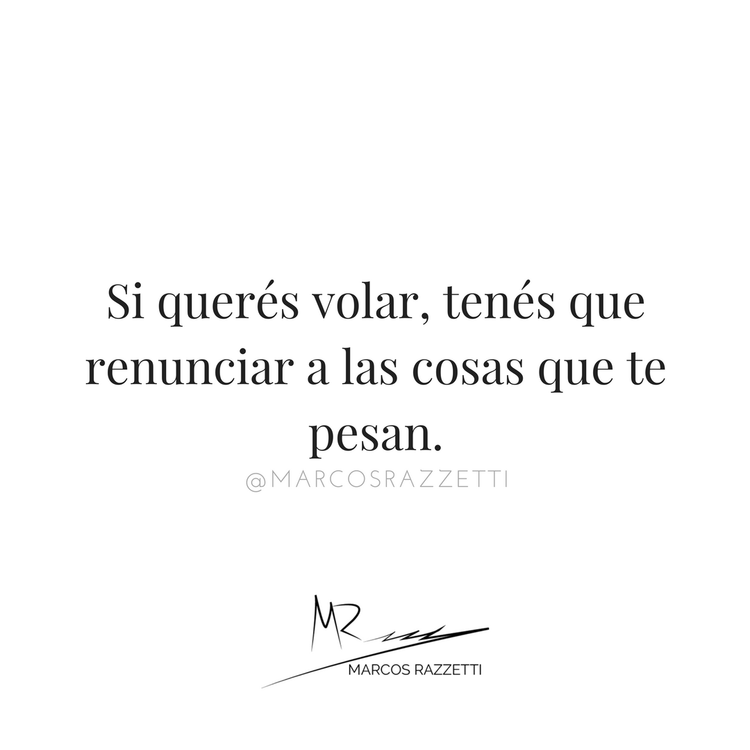MarcosRazzetti's tweet photo. Si querés volar, tenés que renunciar a las cosas que te pesan. #Motivacion #Inspiración #Consejo #Advice #MarcosRazzetti #SocialMedia #SMM #RedesSociales #SEO #SMO #Marketing #DigitalMarketing https://t.co/R1XM2xhQ30