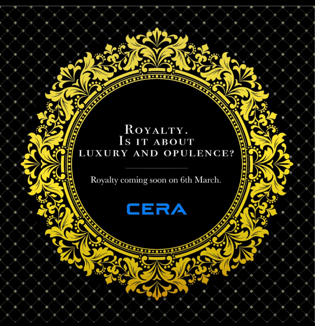 Cera_India's tweet photo. Stay tuned to know more. #CERA #ReflectsMyStyle #Royalty https://t.co/R8FGJNVuDP