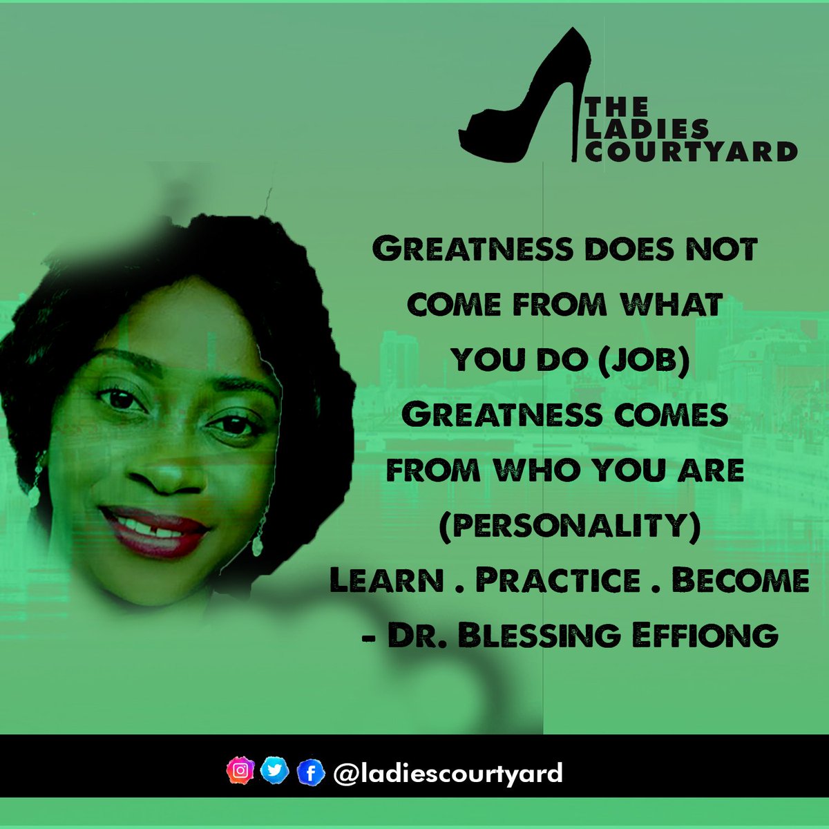 ladiescourtyard's tweet photo. Be defined by your personality not your job description... 
Greatness does not come from what you do but from who you are - Dr. Blessing O. Effiong
#LadiesCourtyard #RealWoman #CompleteWoman #WomanWithPurpose #GreatWoman https://t.co/8LCp67YZSq