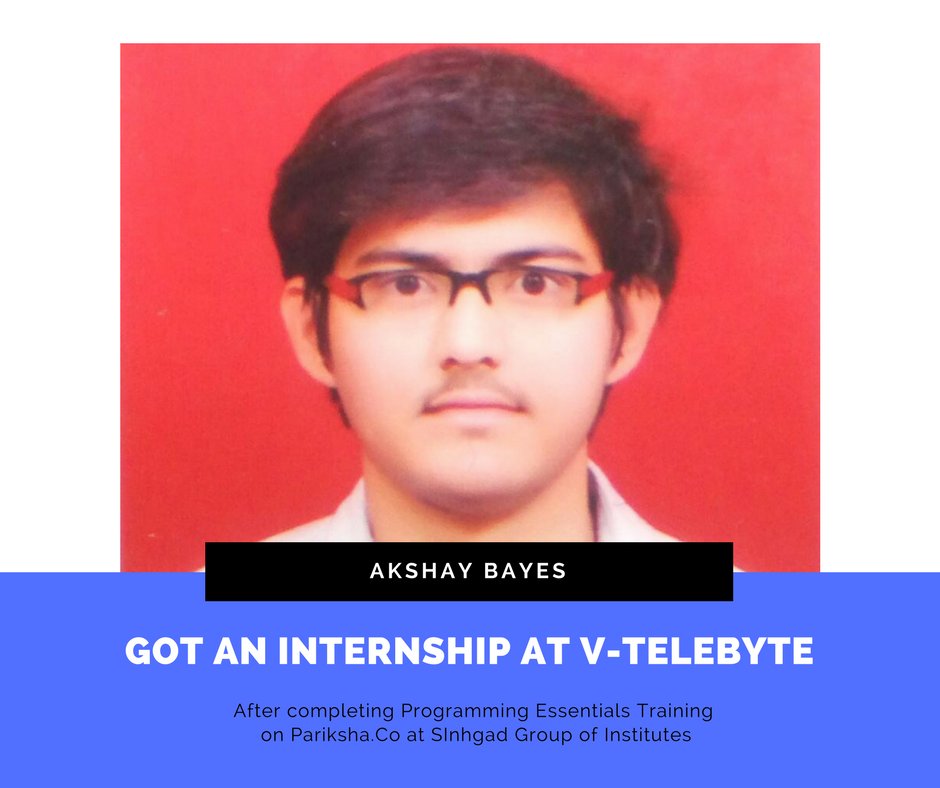 ParikshaCo's tweet photo. Akshay Bayes, a final year CS undergrad from Sinhgad Group of Institutes, secured an internship in V-telebyte Softwares after completing “Programming Essentials Training” on https://t.co/ep67wZhmrG
Visit https://t.co/jlXpWkYGIO to read more about the training and its results. https://t.co/9DoGVcSpPx