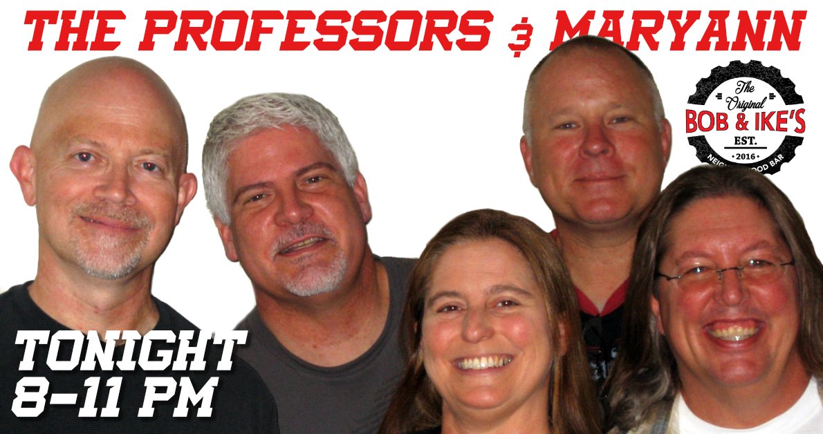The Professors &amp; Maryann - one of Springfield's favorite bands - is back at Bob &amp; Ike's TONIGHT! Don't miss it! No cover! #BobAndIkes #SGF