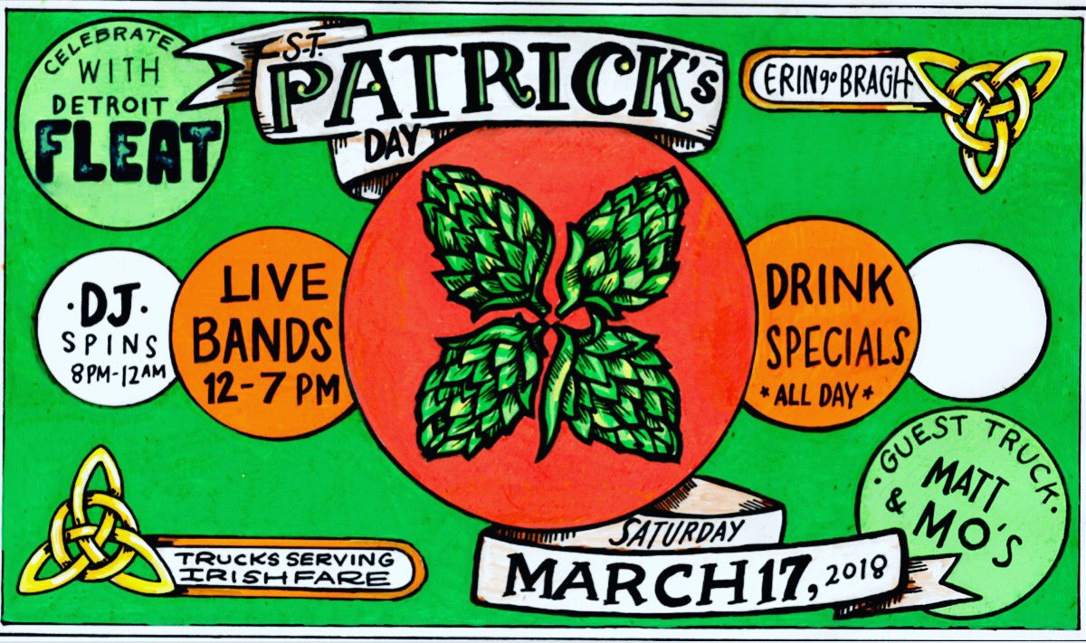 DetroitFleat's tweet photo. ST PADDY’S DAY! Heated Tent Party w @mattandmos food truck! Live Music, DJ’s, Irish Beer specials and more! https://t.co/Mot3Vhno8B