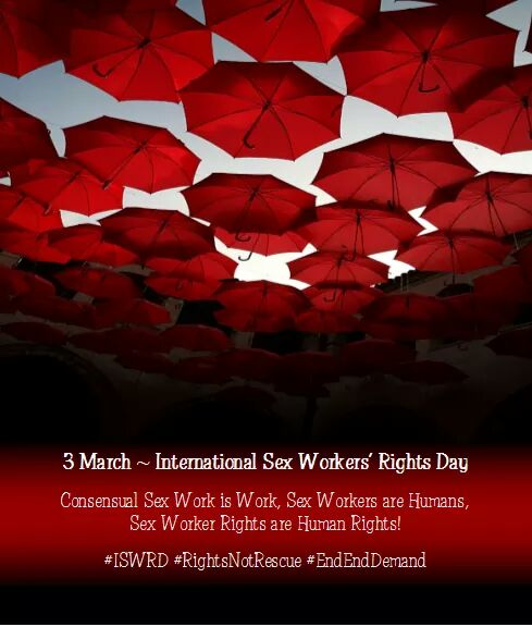 3 March = #ISWRD! Let's all get educated, get involved, & stand in solidarity with our sex working brothers & sisters - here, there & everywhere!

#SexWorkerRightsAreHumanRights #SexWorkIsWork #NotYourRescueProject #PledgeDecrim #EndStigma