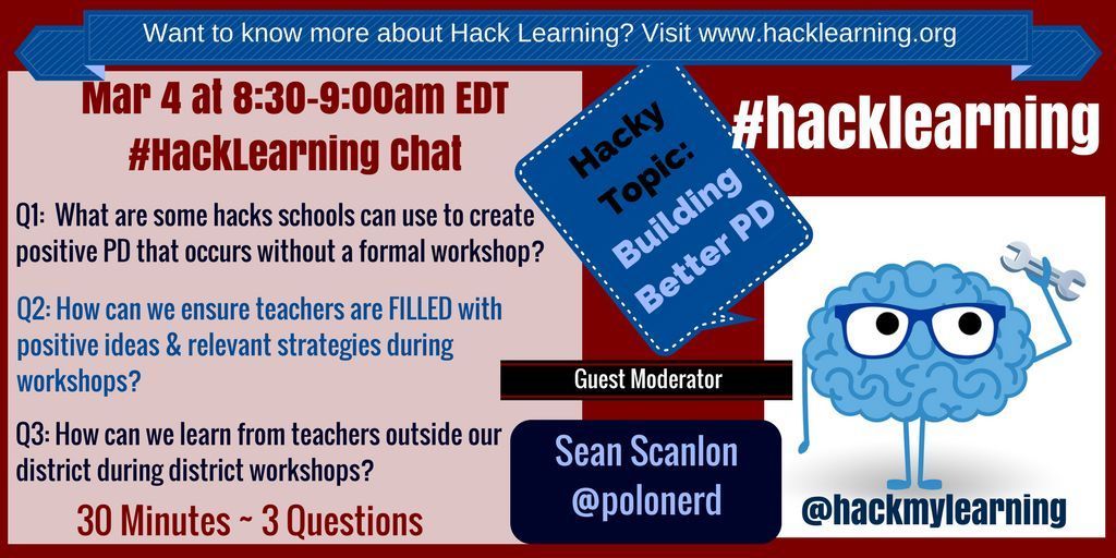 hackmylearning's tweet photo. Join our guest host @polonerd for tomorrow's weekly #HackLearning chat! We'll be talking about PD - it's the perfect follow-up to today’s #satchat. #professionaldevelopment #hackingPD #edchat #teaching https://t.co/XRbzAEcKYG