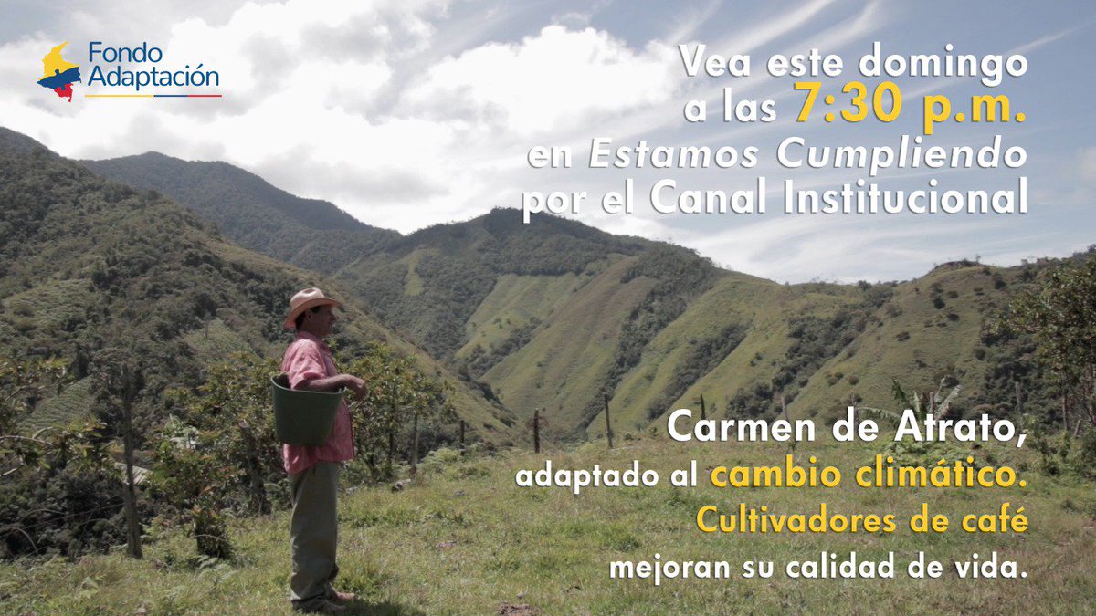 FondoAdaptacion's tweet photo. Mañana #Domingo 4 de Marzo no te pierdas el programa Estamos Cumpliendo por el canal @InstitucionalTV  a las 7:30 p.m. 360 habitantes de Carmen de Atrato (Chocó) mejoraron su calidad de vida gracias al @FondoAdaptacion #Adaptandonos https://t.co/UeKo4GU2bP