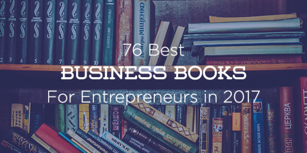 TheRyanRobinson's tweet photo. 76 Best Business Books for Entrepreneurs and Creatives to Read in 2017 🤓 📖 💯 https://t.co/wrcMSDn6eG #entrepreneurs #business #books https://t.co/9JgUoVnZLx