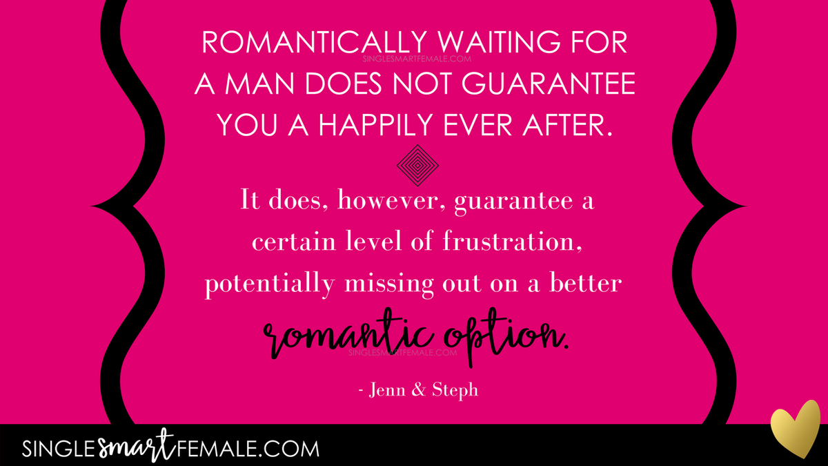 ssfemalepodcast's tweet image. Romantically waiting for a man does not guarantee you a happily ever after. It does, however, guarantee a certain level of frustration, potentially missing out on a better romantic option. #SingleSmartFemale #ShouldIWait
