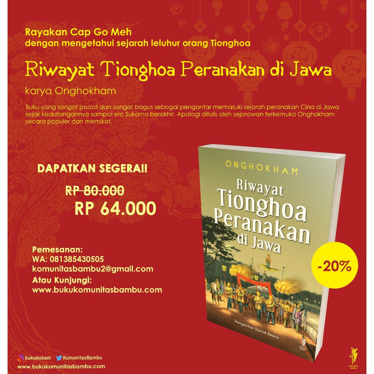KomunitasBambu's tweet photo. Riwayat Tionghoa Peranakan di Jawa
Onghokham
Rp 80.000 diskon🔽Rp 64.000
#bukukobam #komunitasbambu #orangcina #capgomeh2018 #bukusejarah #sejarahcina #tionghoa #capgomeh #chinesenewyear #chinese #ChineseNewYear2018 #onghokam #riwayattionghoaperanakandijawa #tionghoajawa https://t.co/DcfYRso11k