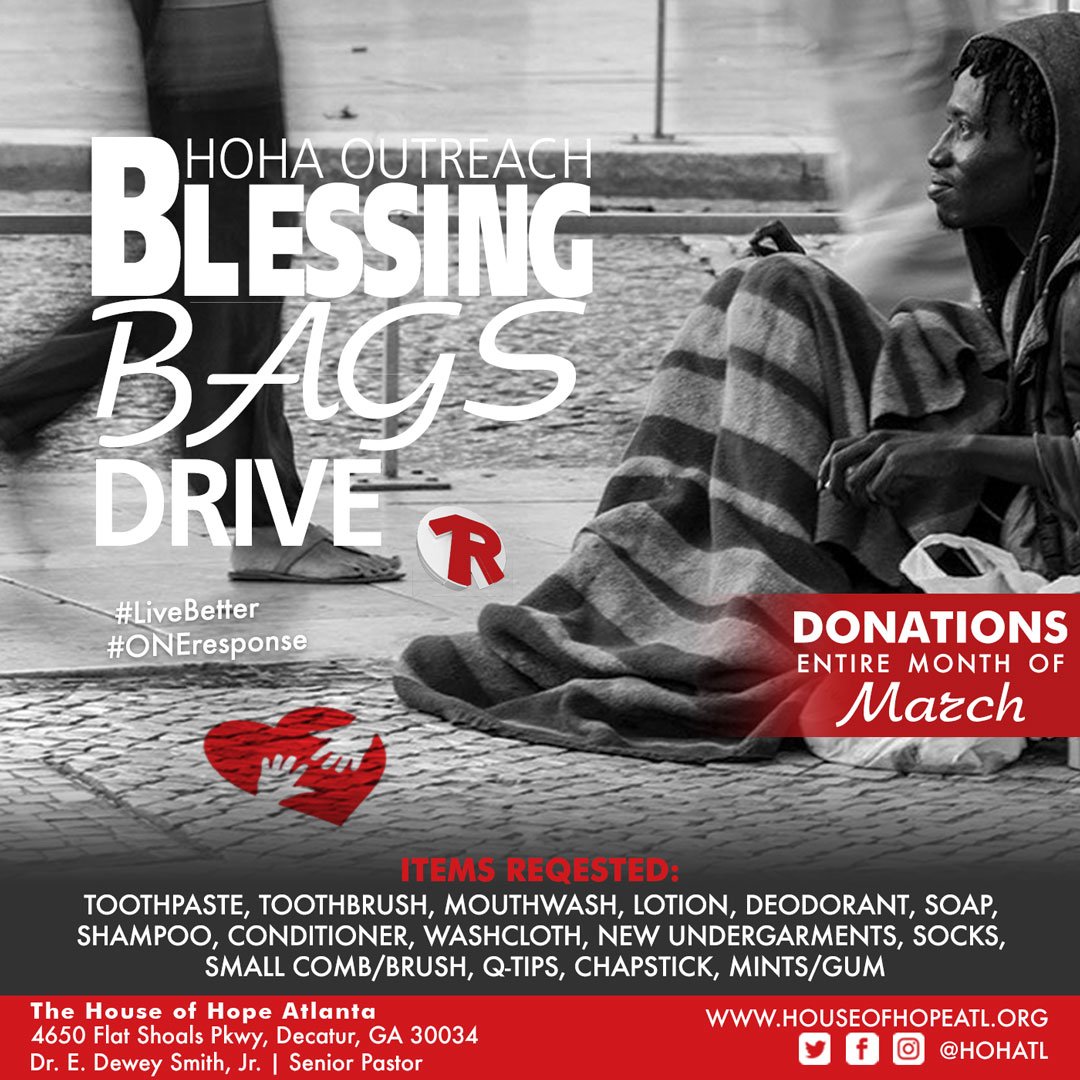 HOHATL's tweet photo. Family, help us be a blessing to those in need! Help the Outreach ministry by donating items listed on the graphic. We will be making Blessing Bags to give to the homeless. It's time to give our #oneresponse to those in need!  @edeweysmith  #livebetter https://t.co/4TI3O4KW4s