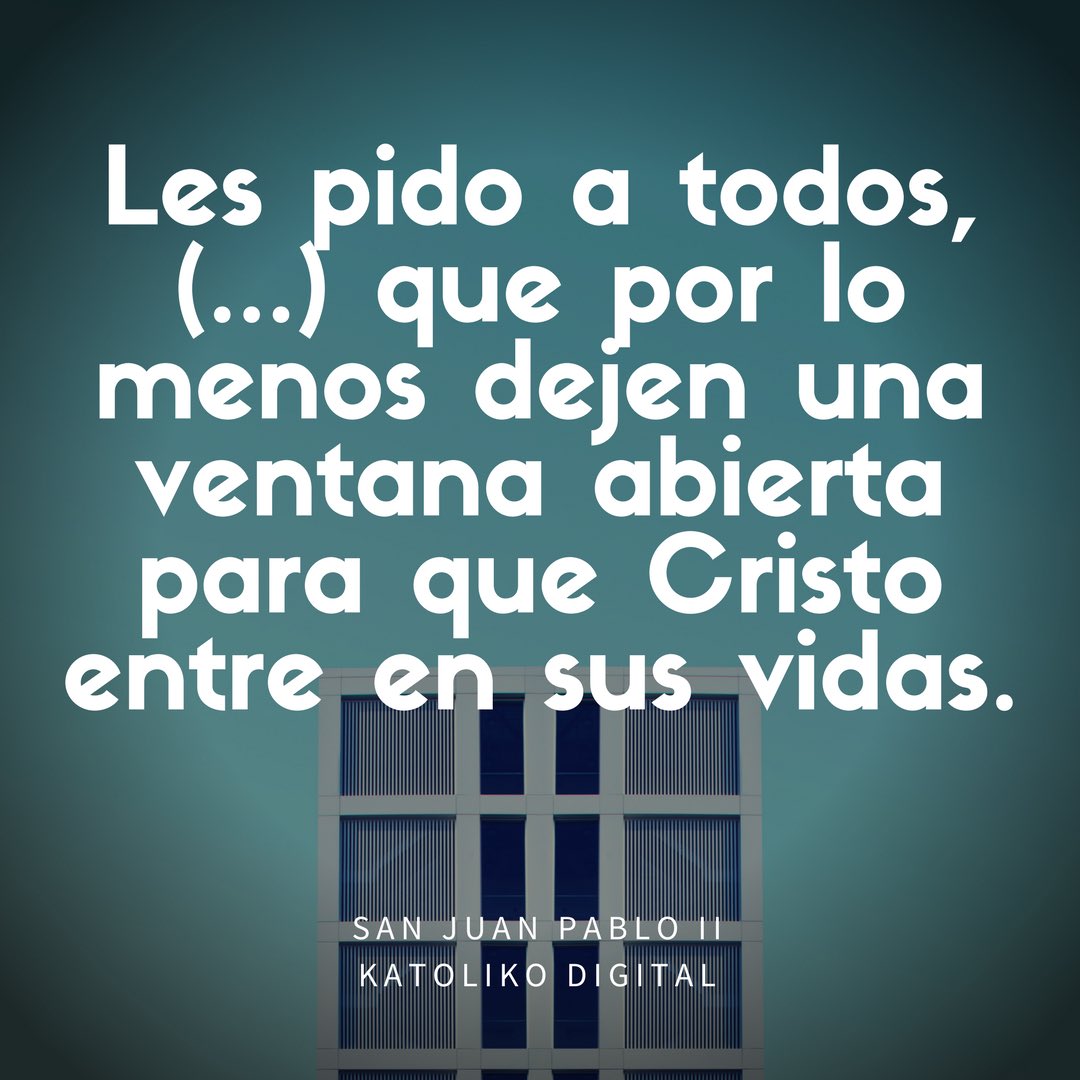 tubibliadiaria's tweet photo. Solo una ventana... solo una ventana. #cristo #catholic #catolico #cristiano #dios #jesus #ventana #entrara #vida #abierto #frase #frases #frasescatolicas #frasescristianas #juanpabloii #sanjuanpabloiipic.twitter.com/jOzrCxVrsX https://t.co/NCFeieiWaV https://t.co/RcttM9PQ8j