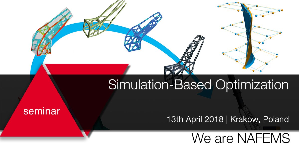NAFEMS's tweet image. Register for the Simulation-Based #Optimisation Seminar on 13th April 2018 in Krakow, Poland to facilitate further improvements in optimisation techniques for engineering applications and to discuss many other related topics. Learn more: ow.ly/DifE30iC8dT