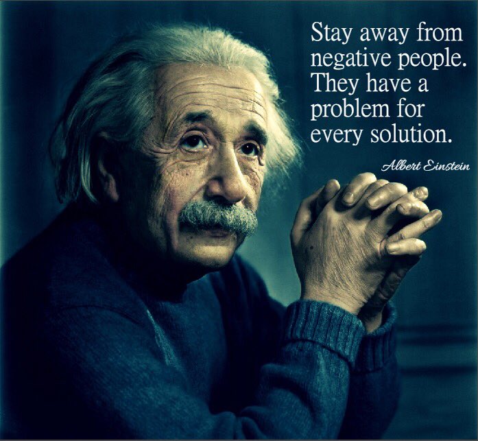 Famous Quote Pix Stay Away From Negative People They Have A Problem For Every Solution Albert Einstein Famousquotes Alberteinstein Alberteinsteinquotes Alberteinsteinquote Motivationalquotes Publicfigure Icon Quotes