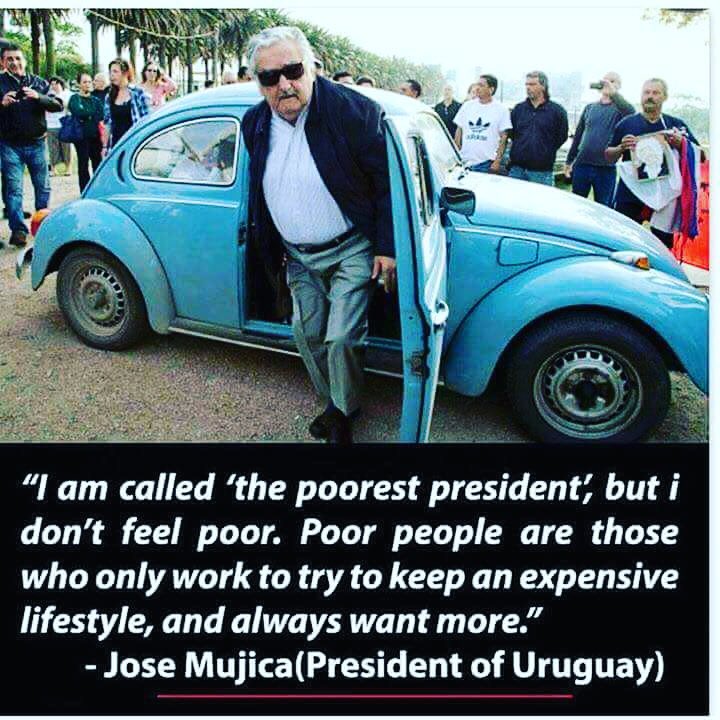 Sh4Zk's tweet photo. “I am called ‘the poorest president ‘,but I don’t feel poor. Poor people are those who only work to try to keep an expensive lifestyle,and always want more.” -Jose Mujica (President of Uruguay ) @segalink @Tutsy22 @zinadabo @john_danfulani @Abdulqadeeradam @adeyanjudeji @UN @hrw https://t.co/s9jGM9WMVh