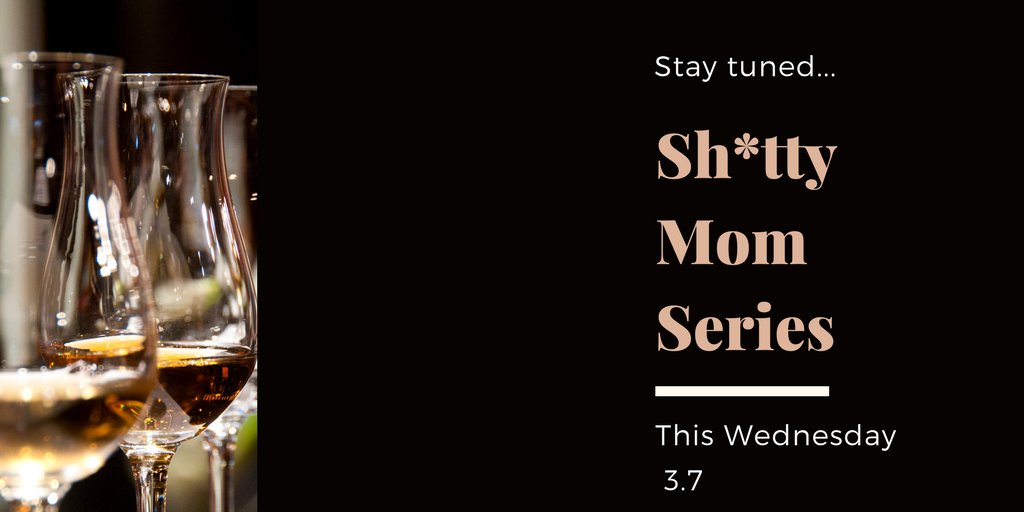 TraceeTalksShit's tweet photo. This Wednesday! #ShittyMomSeries comin' atcha. 🥂 Feel like you have a story to share? I'd love to hear it.. https://t.co/kql4aeBmCj https://t.co/y1x7BAyDmJ