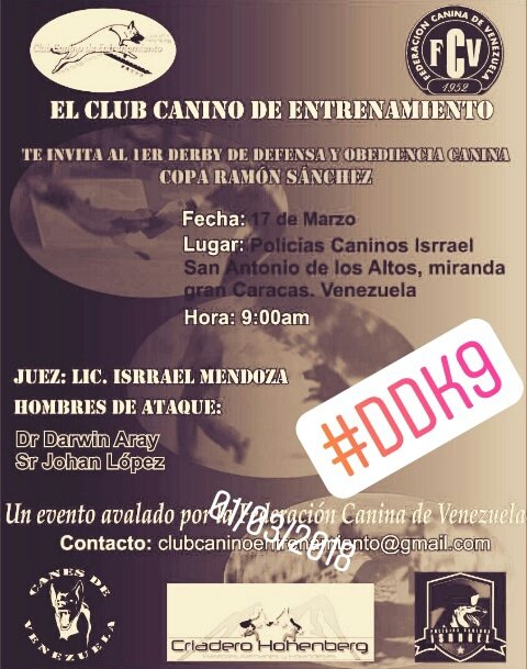 EscuelaDDK9's tweet photo. Le informamos a todos nuestros clientes y seguidores que la Escuela Canina DDK-9 estará participando en el Derby de Defensa y Obediencia Canina con su instructor Daniel Dommar.

La competencia se realizara el próximo #17Mar a las 9 am, en San Antonio de los Altos Edo. Miranda. https://t.co/WfjaGHieWP