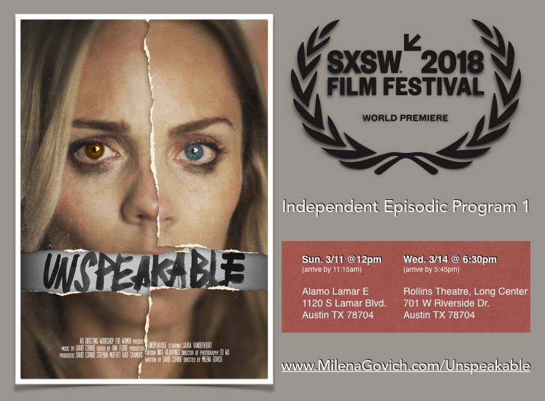 <a href="/sxsw/">SXSW</a> World Premiere of <a href="/UnspeakableMG/">UNSPEAKABLE Film</a> is in 1 week! We have 2 screenings in Austin, TX Sun. 3/11 @ 12pm &amp; Wed. 3/14 @ 6:30pm. <a href="/Vandiekins22/">Laura Vandervoort</a> and I will be there!! #IndependentEpisodic #FemaleFilmmaker #Filmfestival #AFIDirectingWorkshopForWomen