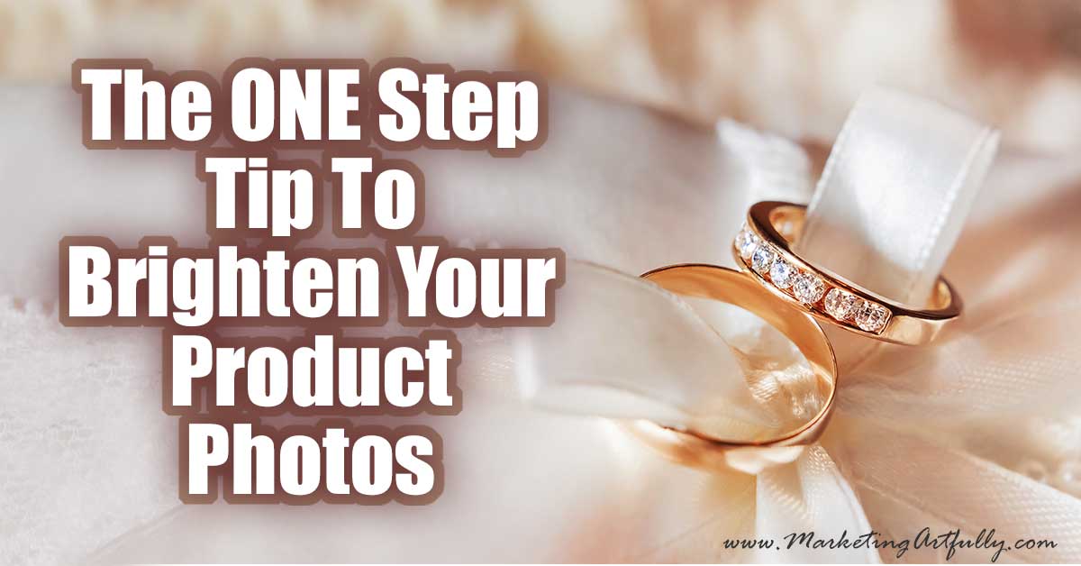 [BLOG POST] How To Brighten Your Product Photography In ONE Click! (for FREE) #etsyseller #ecommerce bit.ly/1RRvfWs