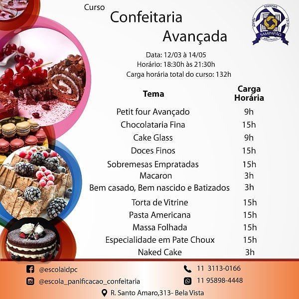 sampapao's tweet image. CONFEITARIA AVANÇADA
DATA: 12/03 à 14/05
Horário: 18h30 as 21h30
Rua: Santo Amaro 313- Bela Vista
INSCRIÇÕES: 3113-0166
WHATSAPP: 95898-4448

#confeitaria #comida #gastronomia #love #portugal #panificadora #padaria #padarias #padariasp #restaurante #curso #idepc #sampapao