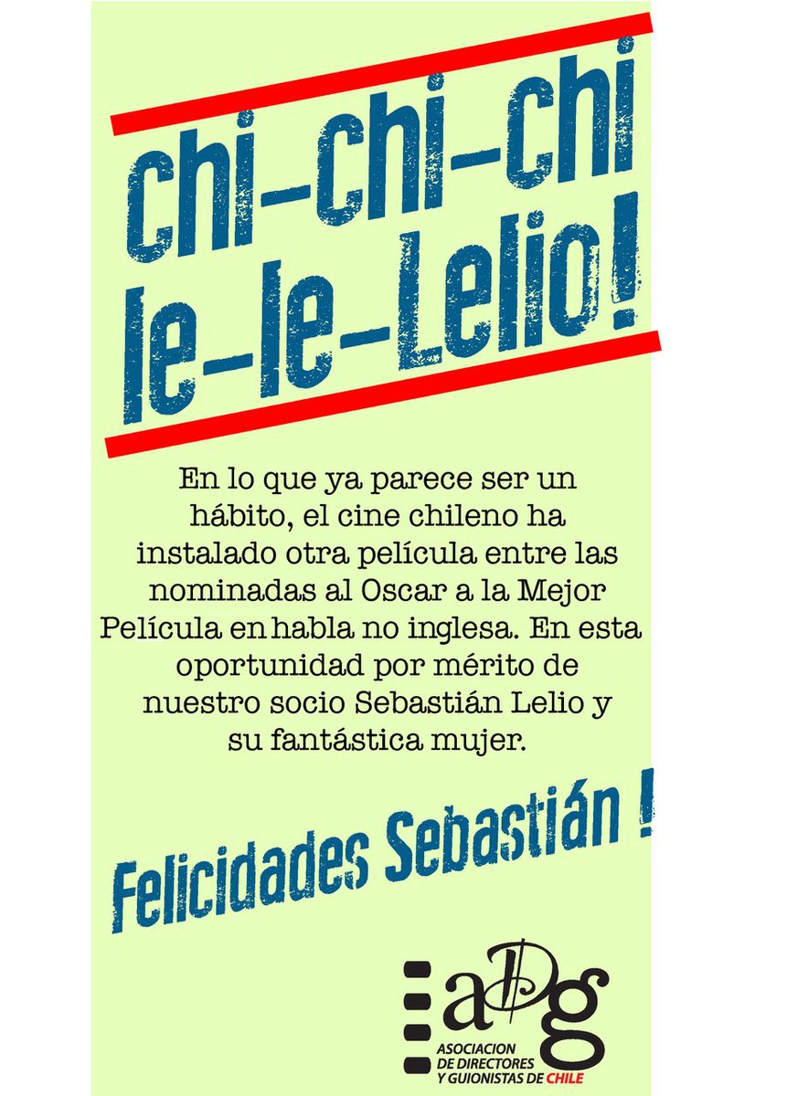 Hoy comenzamos en Twitter felicitando a nuestro socio y miembro de ADG Sebastián Lelio  y todo el equipo de "Una Mujer Fantástica"