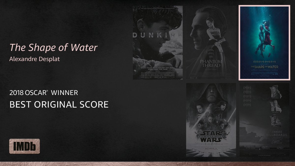 IMDb's tweet photo. Best Original Score goes to… @shapeofwater, Alexandre Desplat. https://t.co/Tnemaso8v8 #Oscars https://t.co/CVbe82eXSP