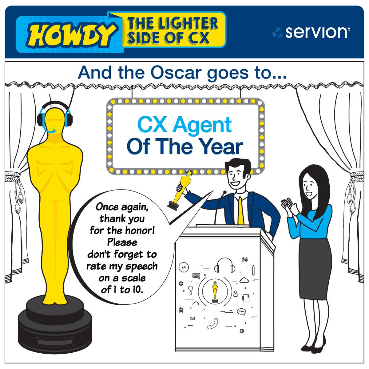 Servion's tweet photo. In this special #Oscars2018 edition of “HOWDY – The lighter side of CX”, we  give a big shout-out to the real heroes of the #CustomerExperience industry – The #ContactCenterAgents!  #AcademyAwards2018 #CXAwards18  #ServionHowdy #Oscars90 #Oscars2018 #CallCenterAgent https://t.co/9LLK3ei0Az