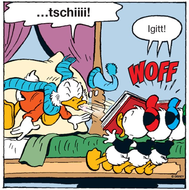 Lustiges Taschenbuch Twitterren Guten Morgen Wir Hoffen Dass Ihr Alle Gesund Seid Und Euch Keine Grippe Oder Erkaltung Plagt Falls Doch Wunschen Wir Euch Gute Besserung Hatschi Kranksein Gutebesserung Dagobertduck Ticktrickundtrack