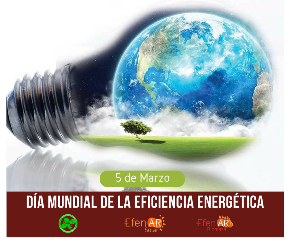 EfenarSolar's tweet photo. Hoy es un día de todos, Día Mundial de la Eficiencia Energética https://t.co/WXfK8BDB2l