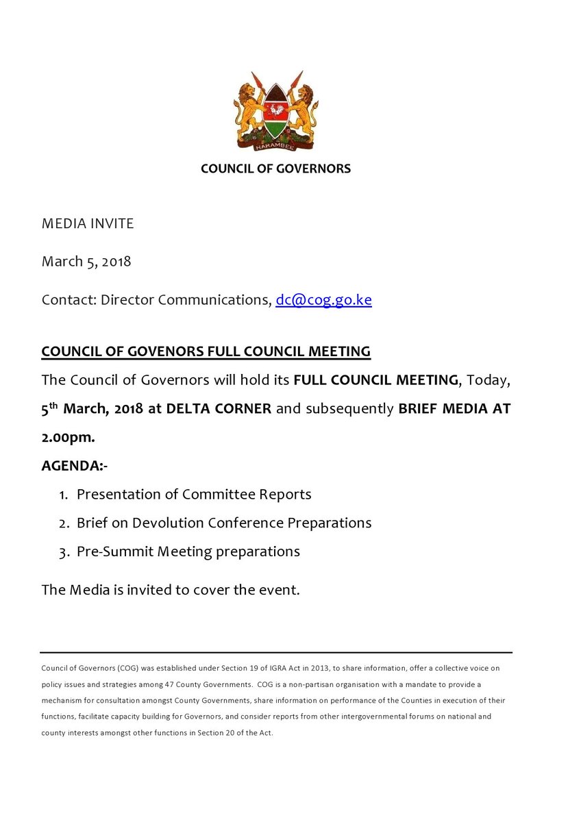 The Council of Governors is holding a Full Council meeting today and brief the press at 2.00pm. The Media is invited to cover. #COGPresser 
#K24Alfajiri #KTNMorningExpress #AdelleAndShaffieOnKISS #JamboKenya #JeffAndJalasOnHot96