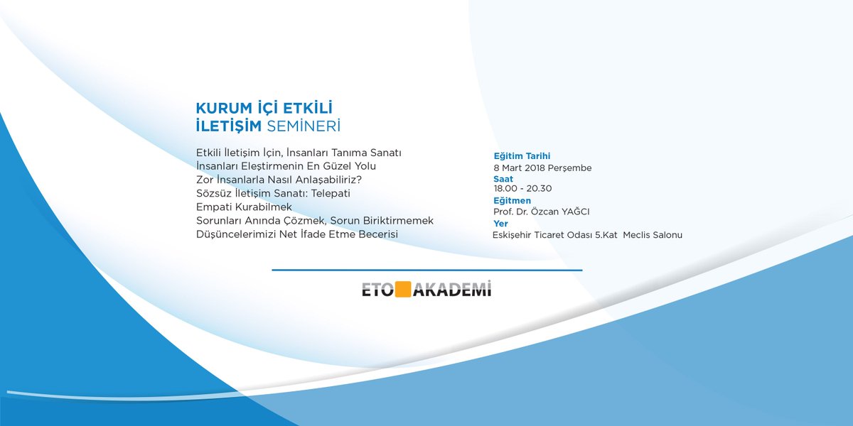 Kurum İçi Etkili İletişim Semineri Prof. Dr. Özcan Yağcı'nın sunumu ile 8 Mart Perşembe günü saat 18:00'da gerçekleştiriliyor. 
#EtoAkademi
Bilgi ve Kayıt : etonet.org.tr/akademi