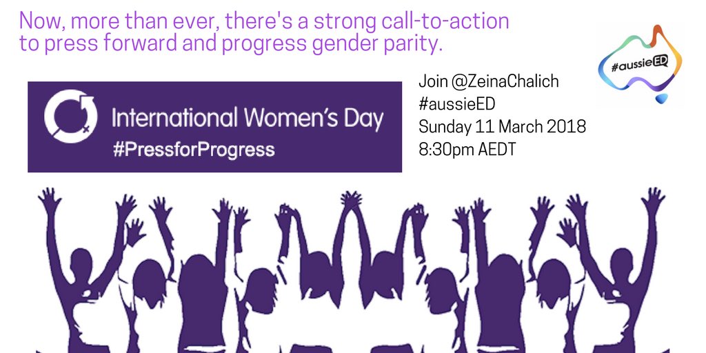 #aussieED (@aussieedchat) on Twitter photo March 8 is #IWD2018 the theme is #pressforprogress with a focus on gender parity & <a href="/UNWomenAust/">UN Women Australia</a> ‘leave no woman behind’ join #aussieED to celebrate achievements of women & ideate ways to think,act & be gender inclusive #womenEDau #womenED #womenintech #WomenInScience #edchat March 8 is #IWD2018 the theme is #pressforprogress with a focus on gender parity & <a href="/UNWomenAust/">UN Women Australia</a> ‘leave no woman behind’ join #aussieED to celebrate achievements of women & ideate ways to think,act & be gender inclusive #womenEDau #womenED #womenintech #WomenInScience #edchat