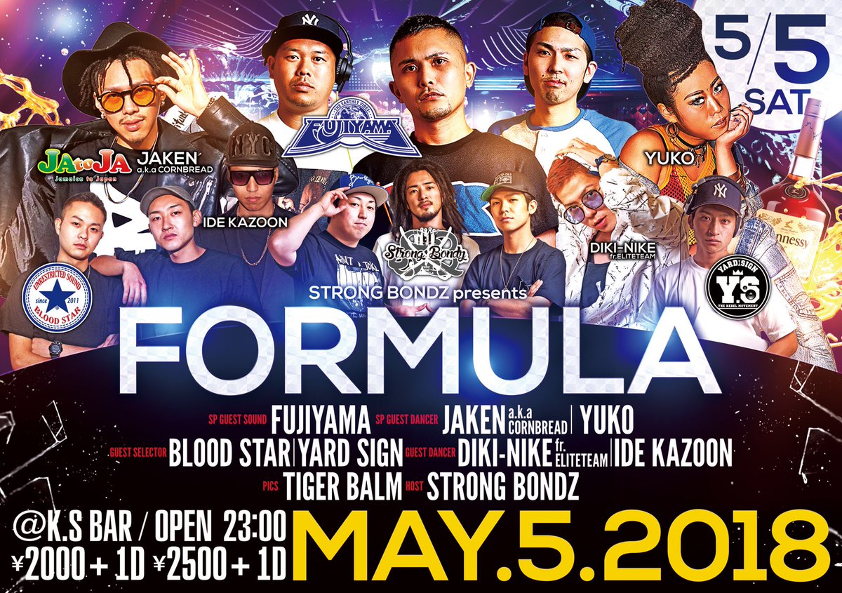 Stamp_Fujiyama's tweet photo. 5月5日土曜日☝️
🔥FORMULA at K.S BAR🔥

SP Guest Sound
『FUJIYAMA』

SP Guest Dancer
『JAKEN a.k.a CORNBREAD』
『YUKO』

Guest Selector
『BLOOD STAR』
『YARD SIGN』

Guest Dancer
『DIKI-NIKE from ELITETEAM』
『IDE KAZOON』

PICS
『TIGER BALM』

ヤバい夜にしますんでお楽しみに❗️ https://t.co/JbomtTAoFM