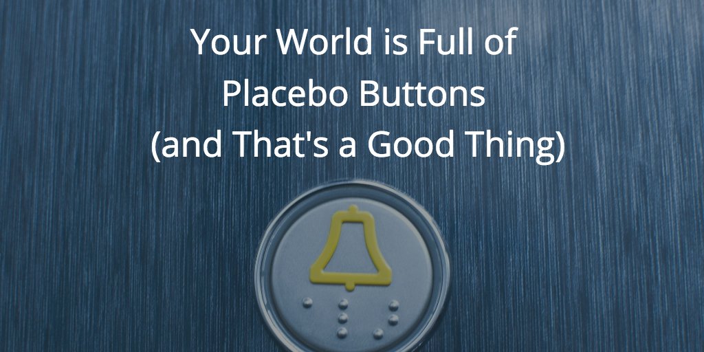 StartUpBaseIn's tweet photo. Your world is full of placebo buttons (and that's a good thing) https://t.co/vnADQKS2ag by @nireyal #BusinessStrategy https://t.co/Tl8z1WAhF4