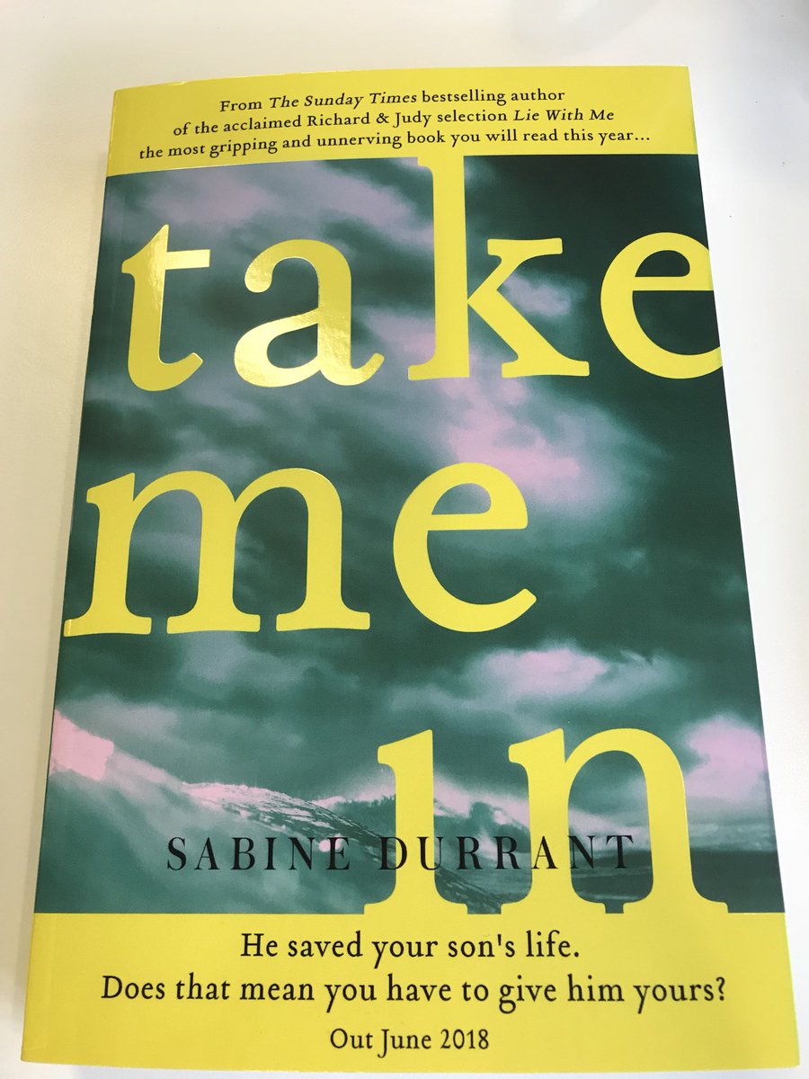 PublicityBooks's tweet image. I literally cannot wait to read this beauty by @SabineDurrant. I loved every minute of #LieWithMe so I am ready for some more of her brilliantly observed satire &amp;amp; thrilling suspense #TakeMeIn. Thank you @VeroNorton for the proof.