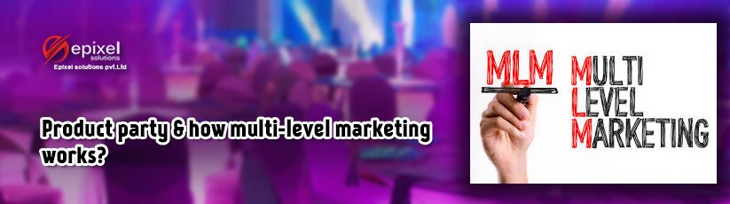 epixelmlmsoft's tweet photo. What is #productparty and how #MultiLevelMarketing works with the party MLM Plan?
The Party Plan MLM and a perfect multi-level marketing software can help to achieve your business dreams.
Know more: https://t.co/Bueer2rlxH
#MLMSoftware #partyMLMplan https://t.co/bfrXo0JpK7